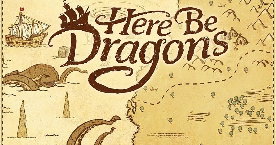 Here Be Dragons - otwieranie drogi Kolumbowi